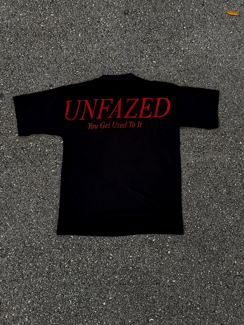 Unfazed Tee